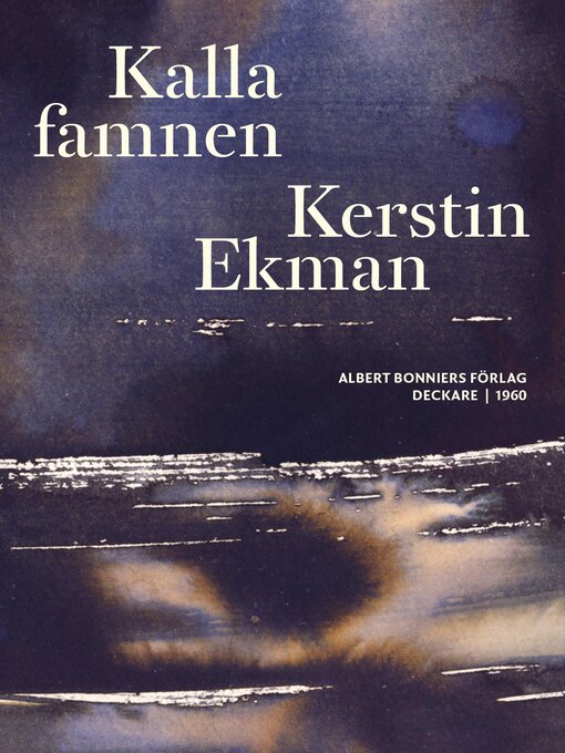 Titeldetaljer för Kalla famnen av Kerstin Ekman - Tillgänglig
